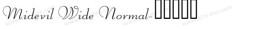 Midevil Wide Normal字体转换